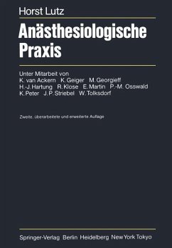 Anästhesiologische Praxis - Lutz, H.