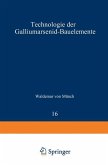 Technologie der Galliumarsenid-Bauelemente
