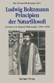 Ludwig Boltzmann Principien der Naturfilosofi