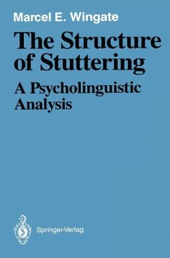 The Structure of Stuttering - Wingate, Marcel E.