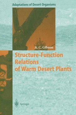 Structure-Function Relations of Warm Desert Plants - Gibson, Arthur C.