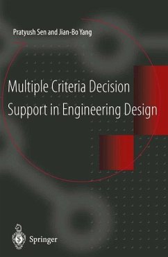Multiple Criteria Decision Support in Engineering Design - Sen, Pratyush;Yang, Jian-Bo