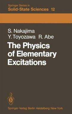 The Physics of Elementary Excitations - Nakajima, S.; Toyozawa, Y.; Abe, R.