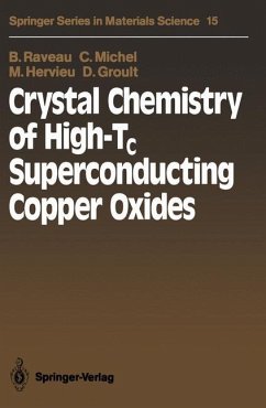 Crystal Chemistry of High-Tc Superconducting Copper Oxides - Raveau, Bernard; Michel, Claude; Hervieu, Maryvonne