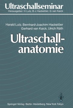 Ultraschallanatomie - Lutz, Harald; Hackelöer, Bernd-Joachim; Kaick, Gerhard van; Räth, Ulrich