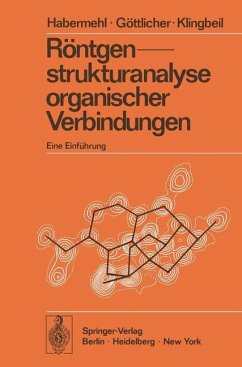 Röntgenstrukturanalyse organischer Verbindungen - Habermehl, G.;Göttlicher, S.;Klingbeil, E.