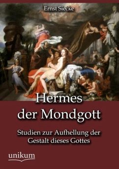 Hermes der Mondgott - Siecke, Ernst