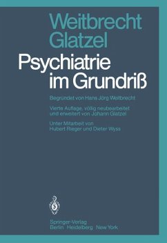 Psychiatrie im Grundriß - Weitbrecht, H.J.;Glatzel, J.