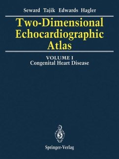 Two-Dimensional Echocardiographic Atlas - Seward, James B.; Tajik, A. Jamil; Edwards, William D.; Hagler, Donald J.