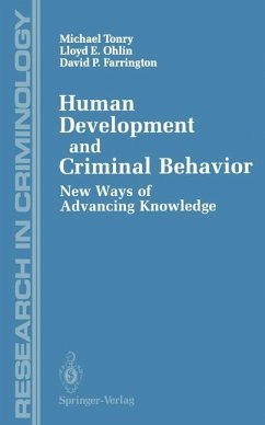 Human Development and Criminal Behavior - Tonry, Michael; Ohlin, Lloyd E.; Farrington, David P.