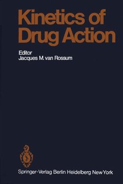 Kinetics of Drug Action J.M. van Rossum Editor
