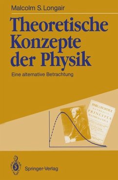 Theoretische Konzepte der Physik - Longair, Malcolm S.