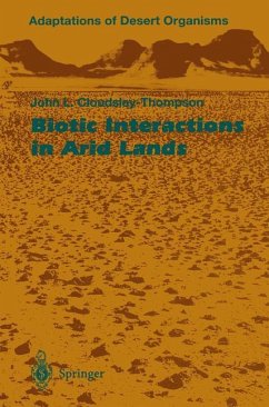 Biotic Interactions in Arid Lands - Cloudsley-Thompson, John L.