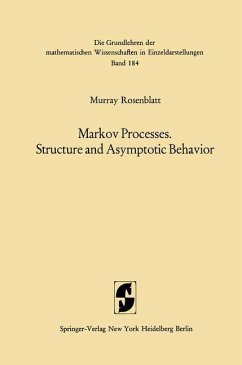 Markov Processes, Structure and Asymptotic Behavior - Rosenblatt, Murray