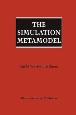 The Simulation Metamodel - Friedman, Linda Weiser