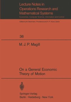 On a General Economic Theory of Motion - Magill, M.J.P.