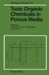 Toxic Organic Chemicals in Porous Media - Bild 1