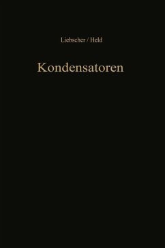 Kondensatoren - Liebscher, F.;Held, W.