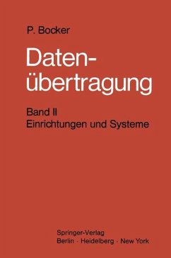 Datenübertragung. Nachrichtentechnik in Datenfernverarbeitungssystemen - Bocker, Peter