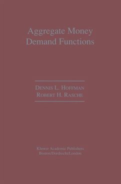 Aggregate Money Demand Functions - Rasche, Robert H.;Hoffman, Dennis L.