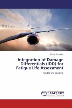 Integration of Damage Differentials (IDD) for Fatigue Life Assessment - Stefanov, Stefan