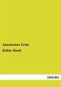 Robin Hood - Grün, Anastasius