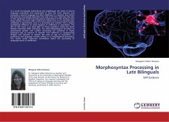 Morphosyntax Processing in Late Bilinguals