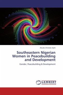 Southeastern Nigerian Women in Peacebuilding and Development - Chinedu Ojoh, Akudo