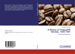 A History of Yergaçäffé Wäräda, 1935-1991 - Gezahegn, Mulugeta