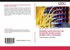 Estudio socio-técnico de la banda ancha como política de e-inclusión - Albornoz, María Belén;Jiménez Becerra, Javier