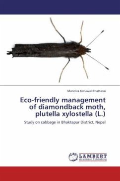 Eco-friendly management of diamondback moth, plutella xylostella (L.) - Katuwal Bhattarai, Mandira