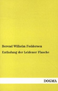 Entladung der Leidener Flasche - Feddersen, Berend W.