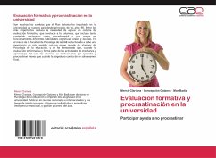 Evaluación formativa y procrastinación en la universidad - Clariana, Mercè;Gotzens, Concepción;Badia, Mar