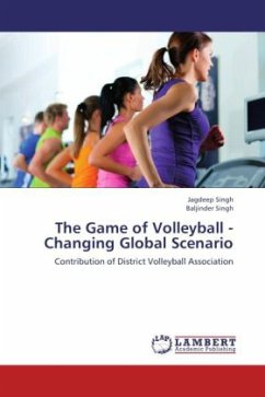 The Game of Volleyball - Changing Global Scenario