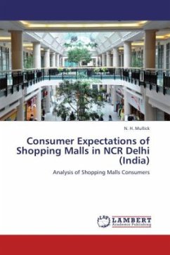 Consumer Expectations of Shopping Malls in NCR Delhi (India) - Mullick, N. H.