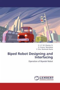 Biped Robot Designing and Interfacing - B., S. S. P. M. Sharma;Manideep, G. Gnana;Brahmiah Rama, V. Siva