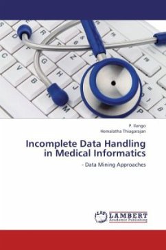 Incomplete Data Handling in Medical Informatics - Ilango, P.;Thiagarajan, Hemalatha