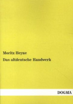 Das altdeutsche Handwerk