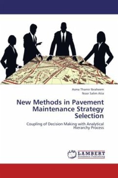 New Methods in Pavement Maintenance Strategy Selection - Ibraheem, Asma Thamir;Atia, Noor Salim