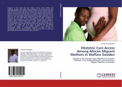 Obstetric Care Access Among African Migrant Mothers in Welfare Sweden