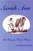 Sarah Ann - The Story of a Pioneer Woman