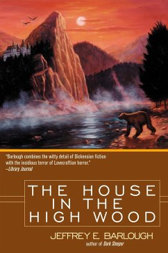 The House in the High Wood - Barlough, Jeffrey E