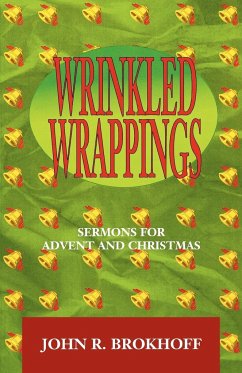Wrinkled Wrappings - Brokhoff, John R