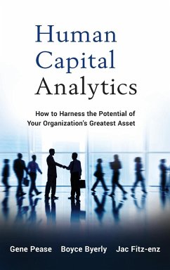 Human Capital Analytics (SAS) - Pease, Gene; Byerly, Boyce; Fitz-enz, Jac