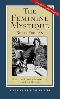 The Feminine Mystique - Friedan, Betty
