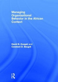 Managing Organizational Behavior in the African Context - Zoogah, David B; Beugré, Constant D