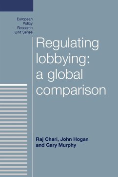 Regulating lobbying - Chari, Raj; Hogan, John; Murphy, Gary