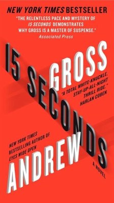 15 Seconds - Gross, Andrew
