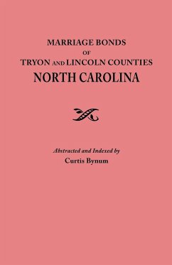 Marriage Bonds of Tryon and Lincoln Counties, North Carolina