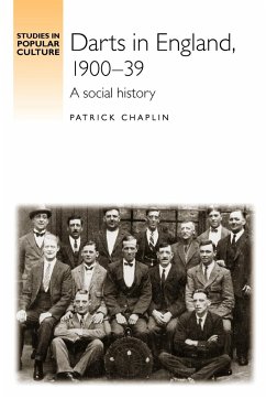 Darts in England, 1900-39 - Chaplin, Patrick